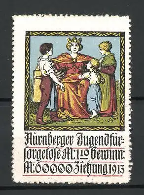 Reklamemarke Nürnberger Jugendfürsorgelos 1913, Königin mit Kindern