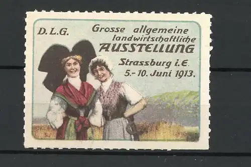 Reklamemarke Strassburg i. E., Grosse allgemeine landwirtschaftliche Ausstellung 1913, Bäuerinnen auf dem Getreidefeld