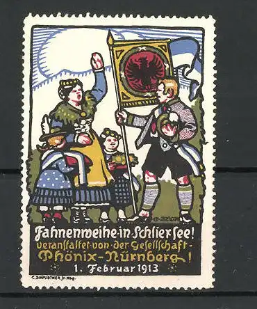 Künstler-Reklamemarke Schliersee, Fahnenweihe 1913, Gesellschaft Phönix, Mürberg, Bauernfamilie mit Flagge in Tracht