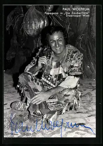 AK Wien, Staatsoper, Opernsänger Paul Wolfrum als Papageno in Die Zauberflöte, Autograph