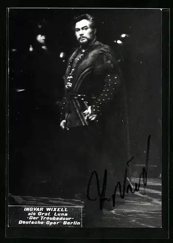 AK Berlin, Deutsche Oper, Opernsänger Ingvar Wixell als Graf Luna in Der Troubadour, Autograph