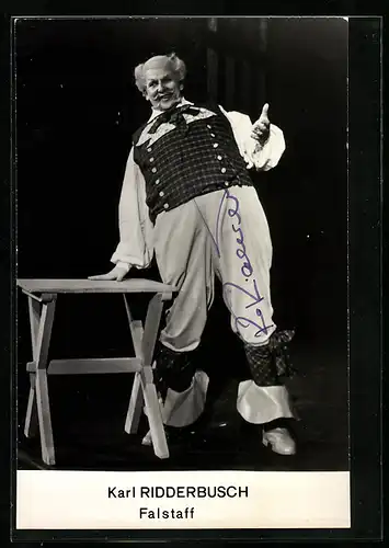 AK Opernsänger Karl Ridderbusch in Falstaff, Autograph