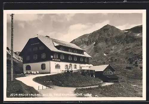 AK Radstadt /Radst.-Tauern, Hotel Tauernpasshöhe