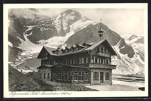 AK Kaprun, Hotel Moserboden im Kaprunertal