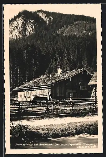 AK Flachauwinkl bei Altenmarkt, Gasthaus Jagerhaus