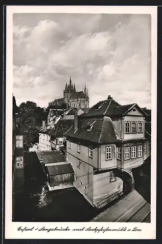 AK Erfurt, Langebrücke mit Sackpfeifenmühle u. Dom