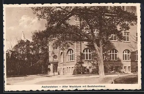 AK Aschersleben, Alter Wachturm mit Bestehornhaus