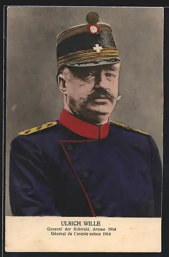 AK Ulrich Wille, General der Schweiz. Armee 1914 in Uniform