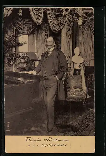 AK Opernsänger Theodor Reichmann im K. u. k. Hof-Operntheater