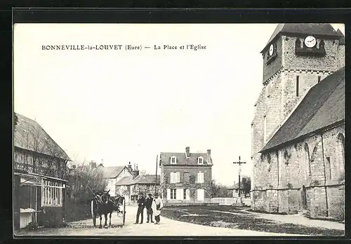 AK Bonneville-la-Louvet, La Place et l`Eglise