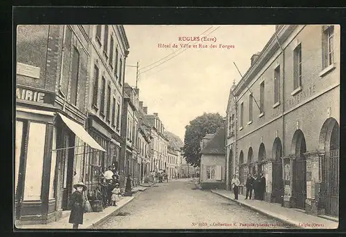 AK Rugles, Hotel de Ville et Rue des Forges