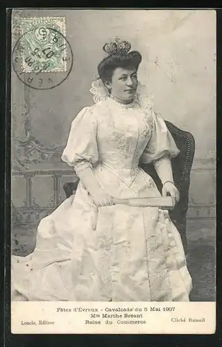 AK Évreux, Fêtes d`Évreux 1907, Mlle Marthe Bréant, Reine du Commerce