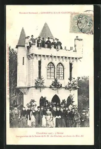 AK Corneville-les-Cloches, Chandeleur 1907 3 Février, Inauguration de la Statue de N. D., des Cloches