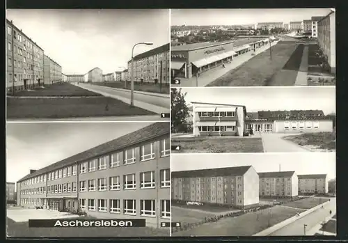AK Aschersleben, Ansichten des Kosmonautenviertels mit 7. Oberschule und Kinderkrippe Nord