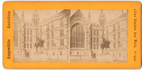 Stereo-Fotografie unbekannter Fotograf, Ansicht London, Westminster Palace, Statue of Richard Coeur de Lion
