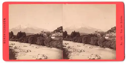 Stereo-Fotografie Baldi & Würthle, Salzburg, Ansicht Berchtesgaden, Blick von der Brücke