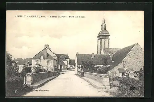 AK Neuilly-sur-Eure, Entree du Pays, Pont sur l` Eure