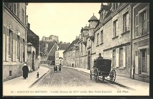 AK Nogent-le-Rotrou, Vieille Maison du XVIe siècle, Rue Saint-Laurent