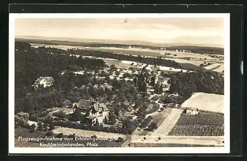 AK Kirchheimbolanden / Pfalz, Erholungshaus J.G. vom Flugzeug aus, Fliegeraufnahme