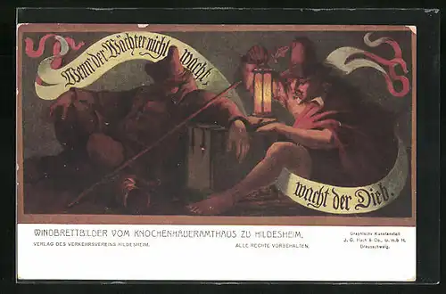 Künstler-AK Hildesheim, Windbrettbild vom Knochenhaueramthaus, Wenn der Wächter nicht wacht, wacht der Dieb