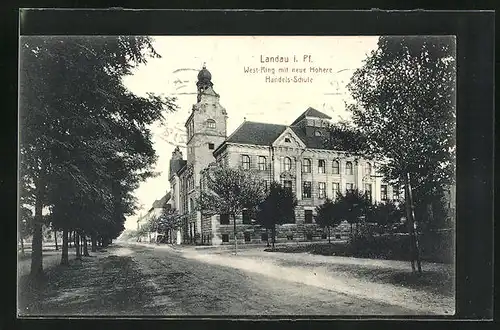 AK Landau i. Pf., West-Ring mit neuer Höherer Handels-Schule