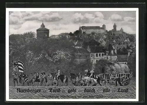 AK Nürnberg, Handelszug um das Jahr 1500