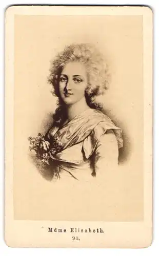 Fotografie Galerie Historique, Paris, Mdme Elisabeth, Prinzessin de Bourbon