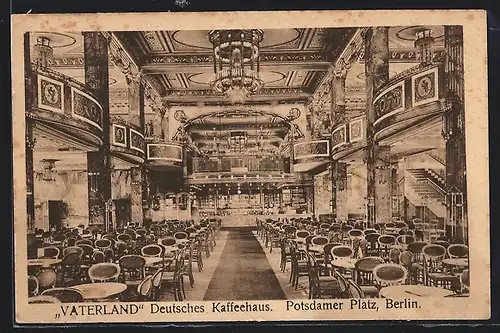 AK Berlin-Tiergarten, Deutsches Kaffeehaus Vaterland, Innenansicht, Potsdamer Platz