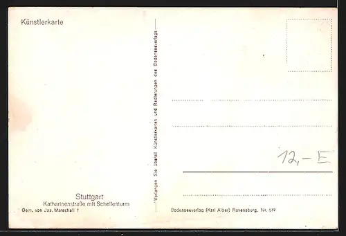 Künstler-AK J.Marschall: Stuttgart, Katharinenstrasse mit Schellenturm