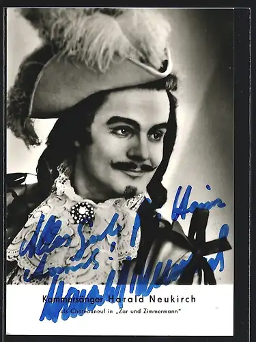 AK Opernsänger Harald Neukirch als Chateauneuf, Autograph