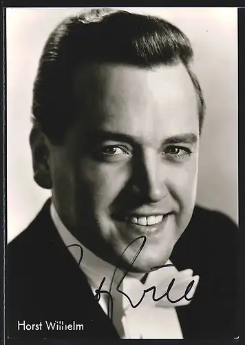 AK Opernsänger Horst Wilhelm im Anzug, Autograph