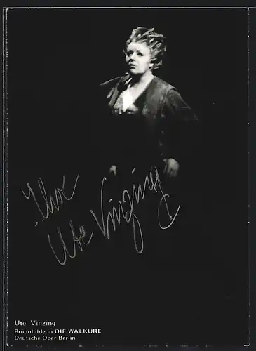 AK Opernsängerin Ute Vinzing aks Brünnhilde in Die Walküre, Autograph