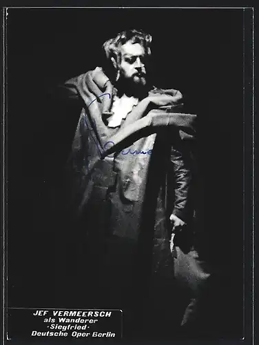 AK Opernsänger Jef Vermeersch als Wanderer in Siegfried, Autograph