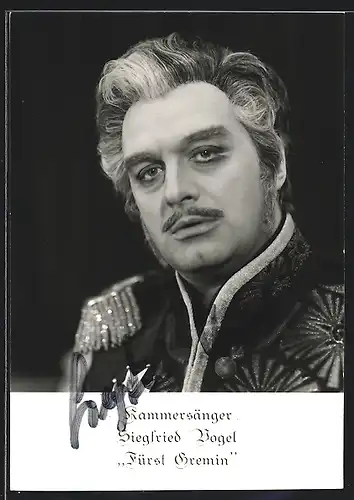 AK Opernsänger Siegfried Vogel als Fürst Bremin, mit original Autograph