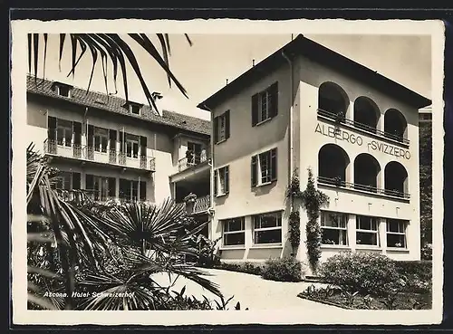 AK Ascona, Hotel Schweizerhof, Bes. E. Huber