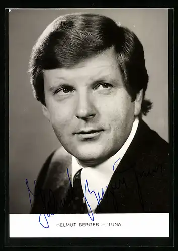AK Opernsänger Helmut Berger-Tuna, mit original Autograph