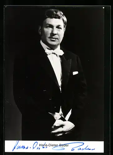 AK Opernsänger Hans-Dieter Bader im Frack, original Autograph