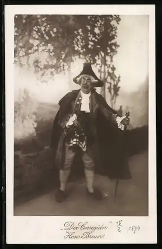AK Opernsänger Hans Breuer in Der Corregidor