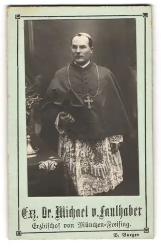 Fotografie B. Burger, Portrait Exz. Dr. Michael v. Faulhaber, Erzbischof von München-Freising