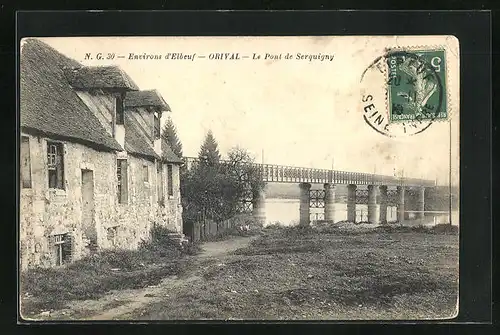 AK Orival, Le Pont de Serquigny