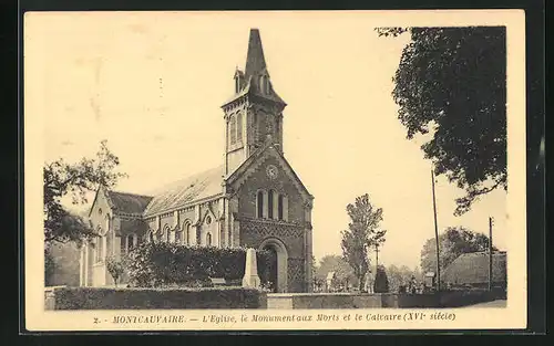 AK Montcauvaire, L`Eglise, le Monument aux morts et le Calvaire