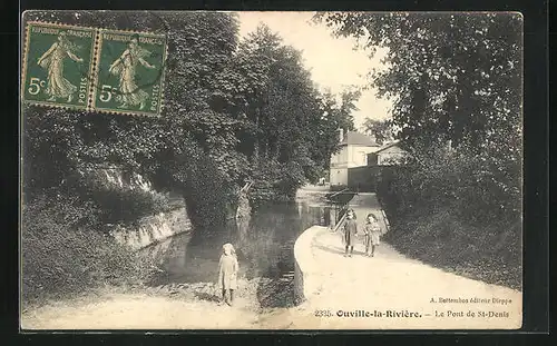 AK Ouville-la-Riviére, Le Pont de St-Denis