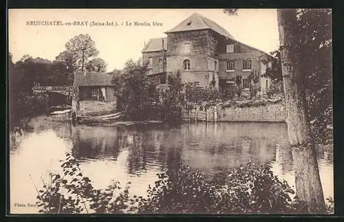 AK Neufchatel-en-Bray, le Moulin bleu
