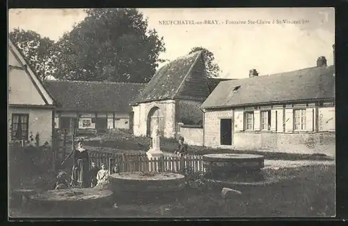 AK Neufchatel-en-Bray, Fontaine Ste-Claire à St-Vincent