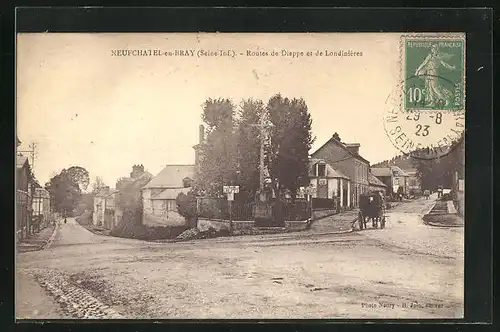 AK Neufchatel-en-Bray, Routes de Dieppe et de Londinières