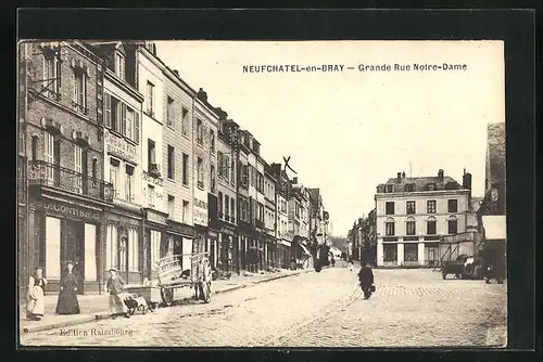 AK Neufchatel-en-Bray, Grande Rue Notre-Dame, Strassenpartie