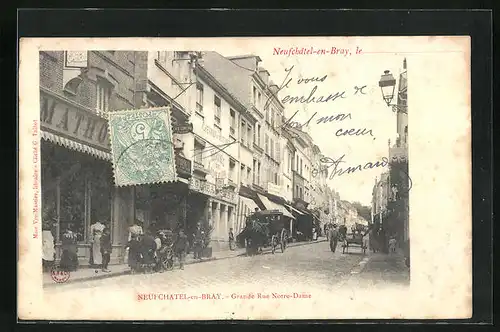 AK Neufchatel-en-Bray, Grande Rue Notre-Dame