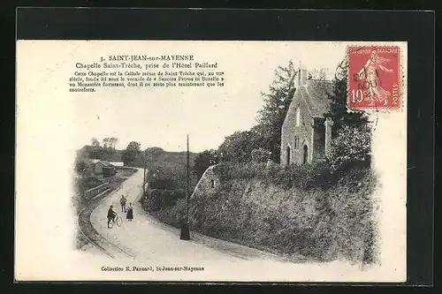 AK Saint-Jean-sur-Mayenne, Chapelle Saint-Tréche, prise de l'Hotel Paillard