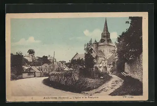 AK Ambriéres, l'Eglise et le Presbytére