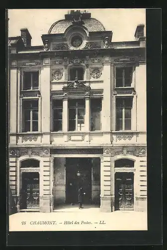 AK Chaumont, Hôtel des Postes